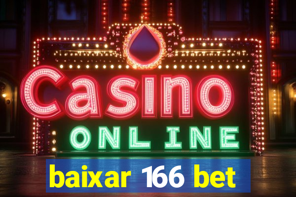 baixar 166 bet